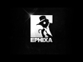 Ephixa Ideekay NEW FULL VERSION UNRELEASED 1080p HD
