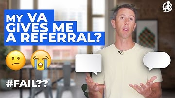 I asked my VAs for a referral and here