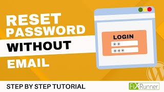Reset Password Without Email Retrieval in WordPress