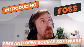 Introducing FOSS - Free and Open Source Software