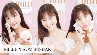 Celebrity MILLE X AOM SUSHAR เปิดกระเป๋าเมคอัพเผยเคล็ดลับความสวยสไตล์เกาหลี Profile