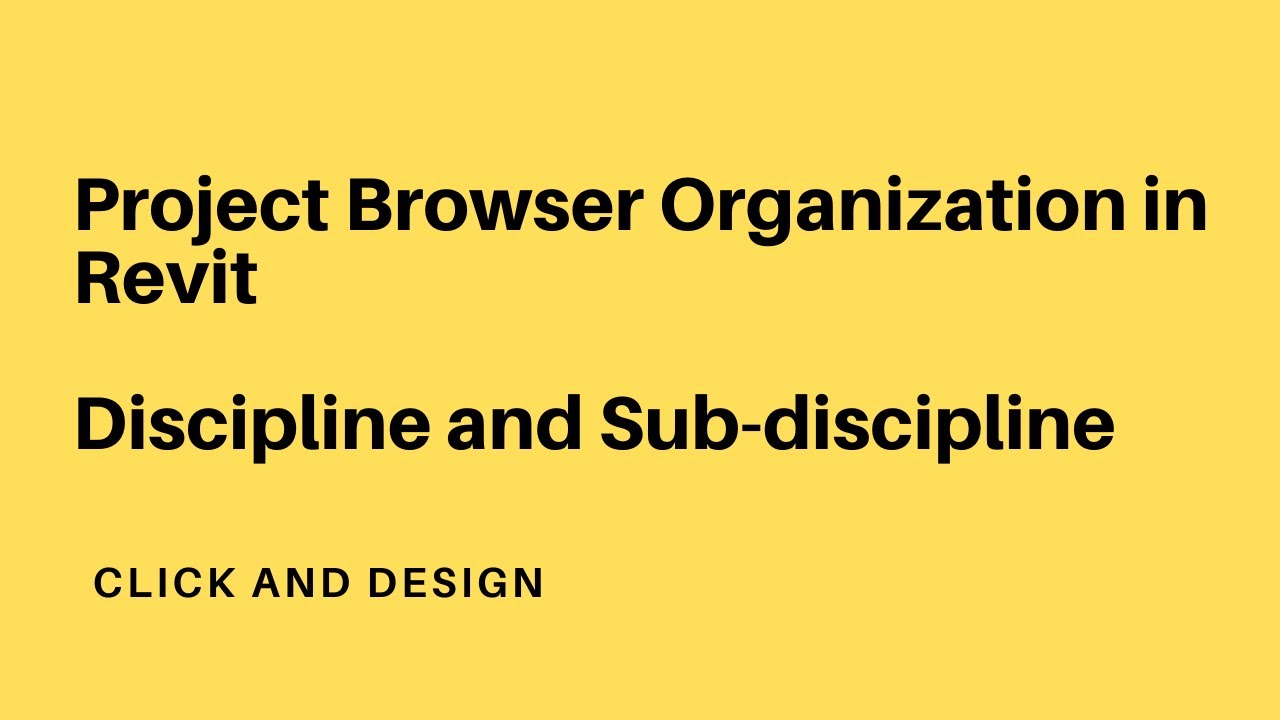 Project Browser Organization In Revit | Discipline And Sub Discipline Creation