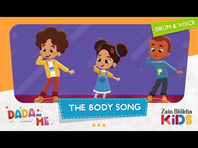 Dada and Me | The Body Song | Zain Bhikha feat. Zain Bhikha Kids class=