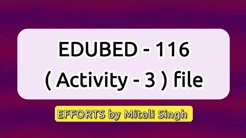 Activity 3 file of EDUBED 116
