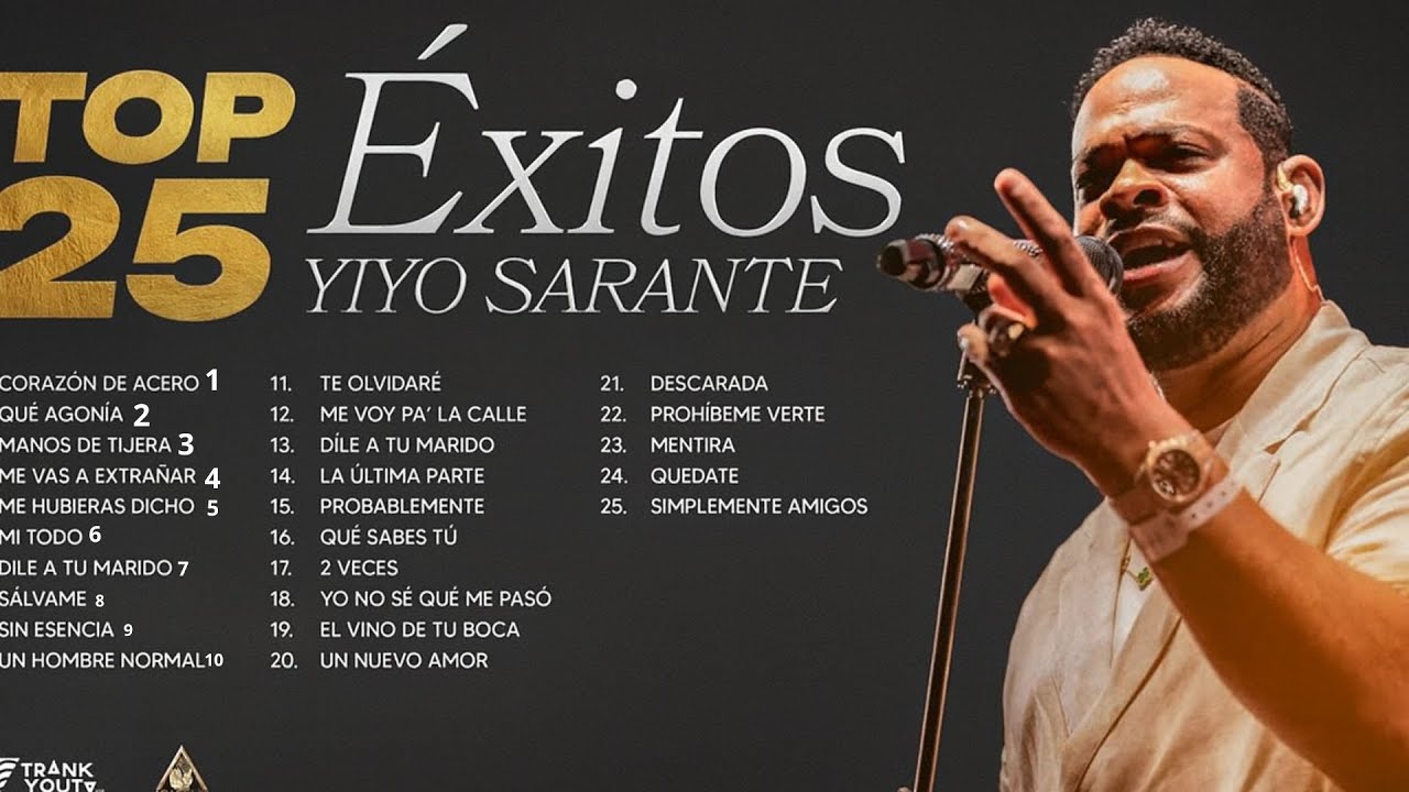 TOP 25 Mejores Exitos De Yiyo Sarante [Salsa] [Yiyo Sarante Mix]
