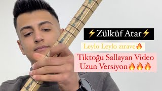 *Zülküf Atar* Leylo Leylo Zırave Halay Uzun Versiyon🔥 Tiktoğu Sallayan *Jettir Baba✈️ Resimi