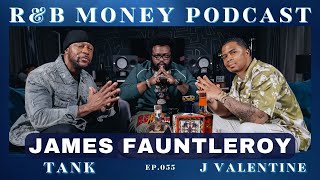 James Fauntleroy • R&B MONEY Podcast • Ep.055