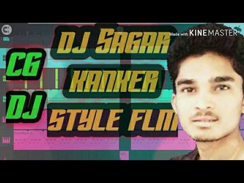 FL Studio Cg Beat Dj Sagar Kanker Style Mix Flm In Discription