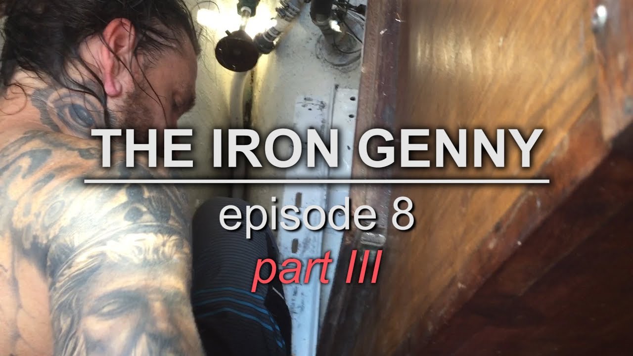 Sailing Vessel Triteia - The Iron Genny - Part III - Episode 8 - Hooking Up New Diesel Engine