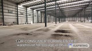 FOR CONSUMER DURABLES PEB warehouse for storage in Bhiwandi