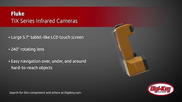 Fluke TiX Series Infrared Cameras | Digi-Key Daily