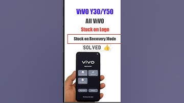 Vivo Y30 / Y50 Stuck on Logo & Recovery Mode Fix | All Vivo Stuck #vivoy30 #Stuckonlogo