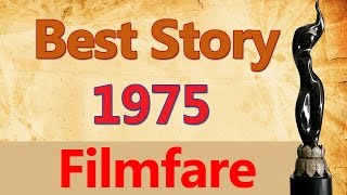 Filmfare Awards For Best Story In 1975 - Garm Hawa