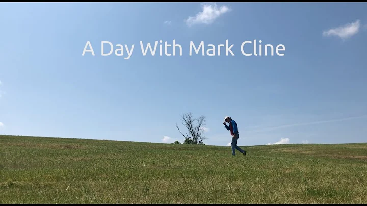 A Day with Mark Cline