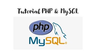 Tutorial PHP & MySQL untuk SMK / Pemula | Bagian 1 | Koneksi Database dan Menampilkan (View) Data