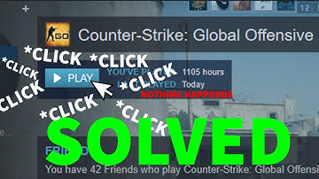 SOLVED! CS:GO won