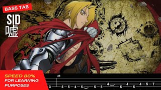 【BASS TAB】FULLMETAL ALCHEMIST OST | SID (シド) - USO (嘘) 『SPEED 80%』