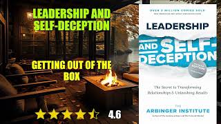 Leadership and Self-Deception: Getting Out of the Box - Book Summary