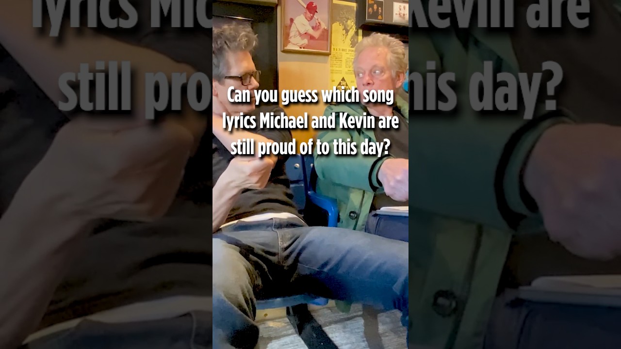 Can you guess which song lyrics Michael and Kevin are still proud of to this day?