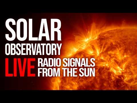 Listen to Radio Waves From The Sun ☀️ LIVE From The Solar Observatory
