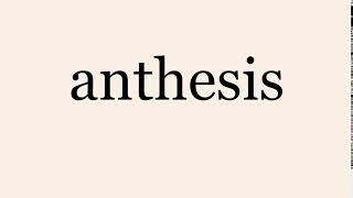 anthesis