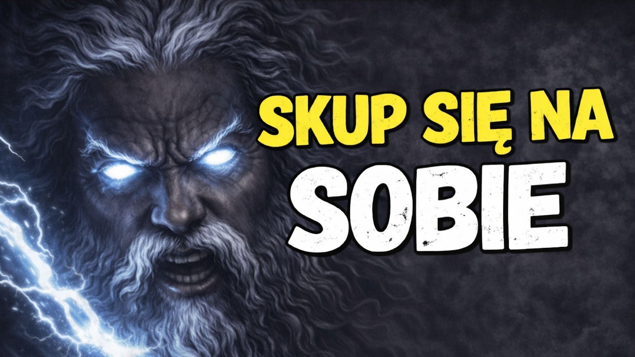 SKUP SIĘ NA SOBIE I STAŃ SIĘ NIEBEZPIECZNIE INTELIGENTNY | 9 LEKCJI STOICYZMU