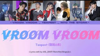 [Rom/Han/Eng] Vroom Vroom - Tempest (템페스트)/ [Singel Album_Into The Storm]