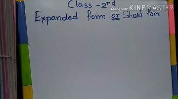Maths Class 2nd  Expanded Form and Short form