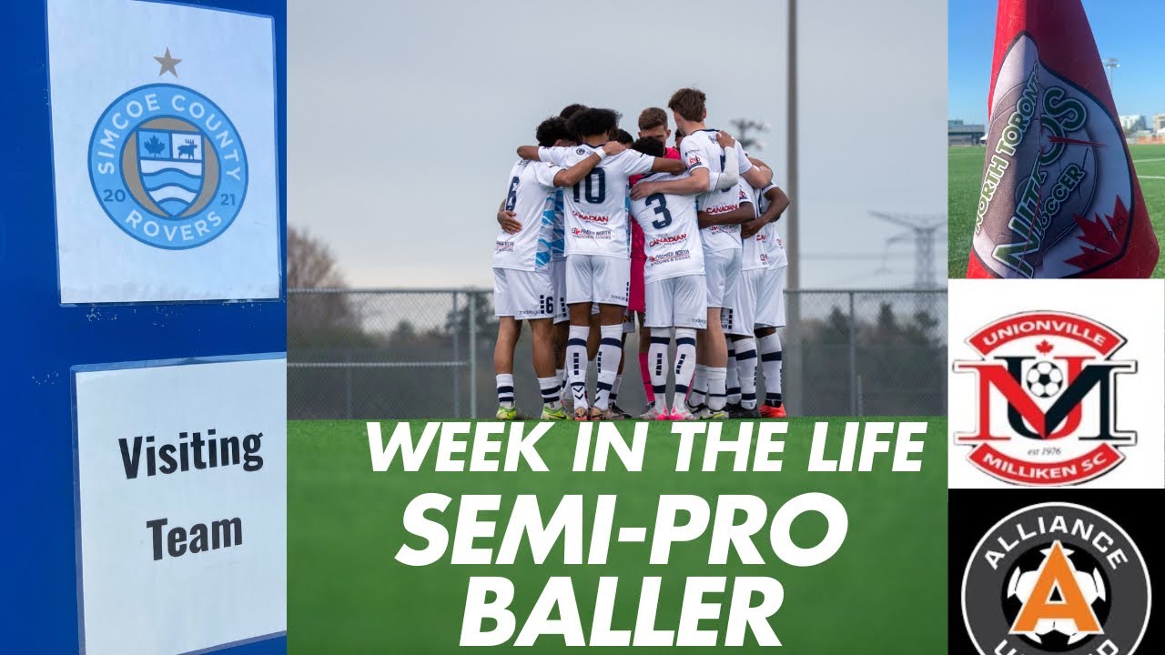 Week in the life as a Semi-Pro Soccer player in Canada.