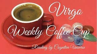 Virgo February 5, 2018 Weekly Coffee Cup Reading by Cognitive Universe