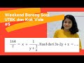 WEEKEND (yang tertunda) BARENG SOAL UTBK DAN KAK VALE #5