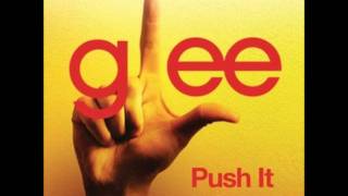 Glee Cast - Push It (HQ Full Studio)
