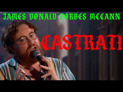 Castrati James Donald Forbes McCann 