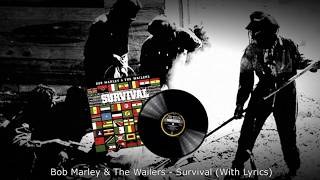 Bob Marley &amp; The Wailers - Survival (With Lyrics)