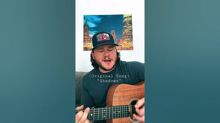 Shadows - Nathan Leazer Co-written w/ Camron Cowell
