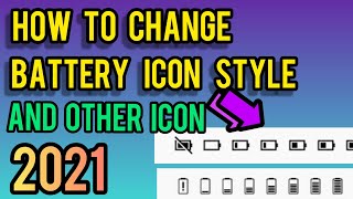 How to Change Battery icon style in all device|| Icon changer||2021