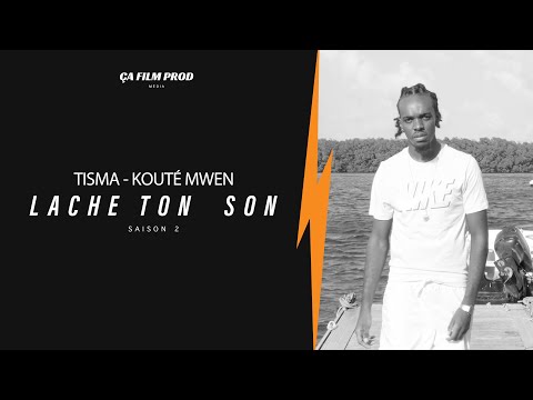 TISMA - KOUTÉ MWEN ( ceci n'est pas un clip ) LACHE TON SON 2 AVEC ÇA FILM PROD EXCLU