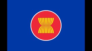 International Anthem - ASEAN - The ASEAN Way