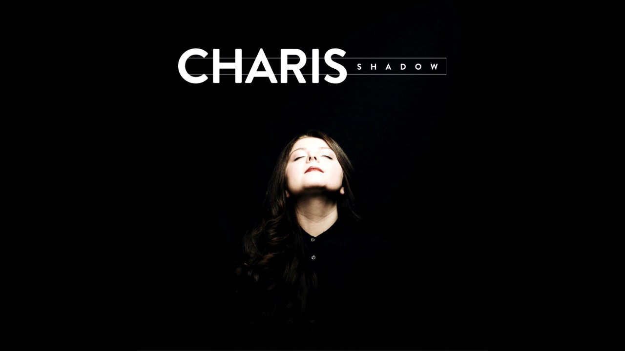 Charis - 01 Shadow - YouTube