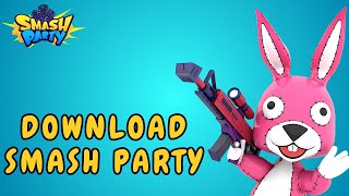 How to Download Smash Party? 2025 | Smash Party screenshot 1