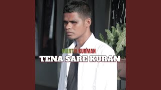 TENA SARE KURAN