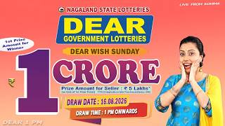 DEAR LOTTERY LIVE 1PM 16 08 2026 NAGALAND STATE LOTTERY LIVE DRAW