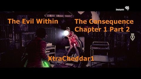 The Evil Within: The Consequence DLC Chapter 1 Part 2- Lighthouse Head AGAIN?!