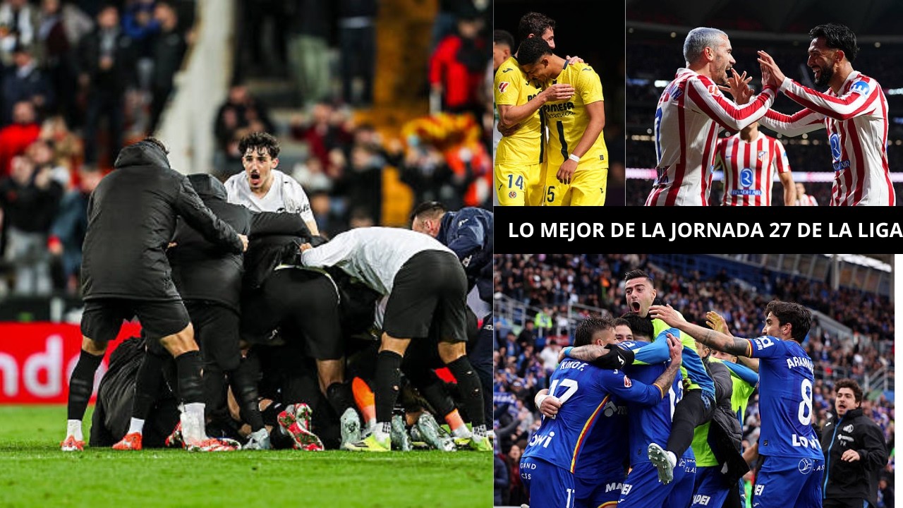 Las 6 claves de la jornada 27 (once ideal, mejor gol, partido de la jornada...)