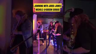 JAMMING WITH JARED JAMES NICHOLS AT THE GIBSON GARAGE 🎸🤘