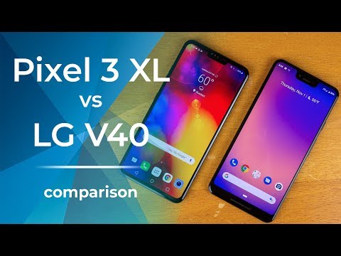 Google Pixel 3 XL vs LG V40 ThinQ