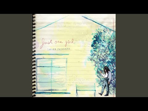 Just one girl - 藤原さくら （ボーカル＆ギターTAB譜付き） 〜日本テレビ土曜ドラマ『学校のカイダン』挿入歌〜 (TAB譜付き) - 藤原さくら