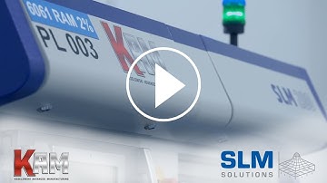 Keselowski Advanced Manufacturing (KAM) & SLM Solutions AM Partnership