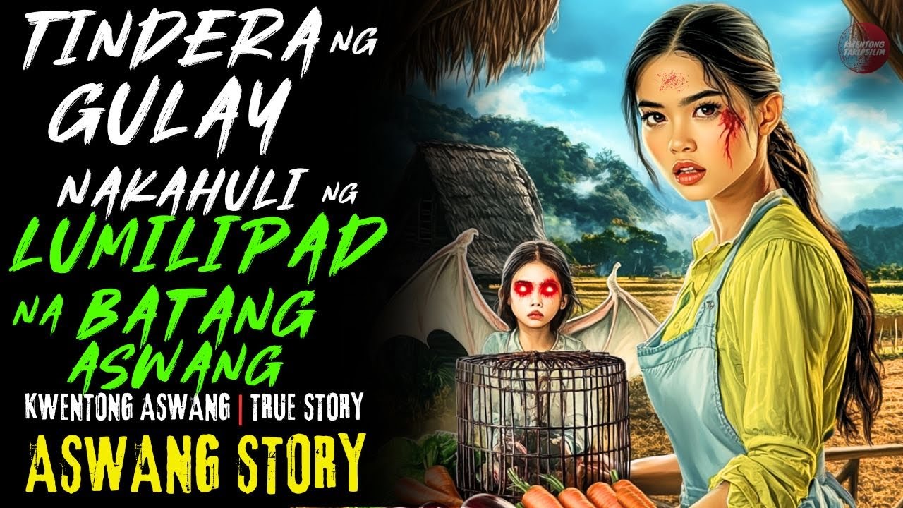 TINDERA NG GULAY NAKAHULI NG LUMILIPAD NA BATANG ASWANG | Kwentong Aswang | True Story