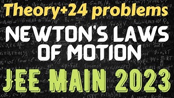 Crash Course Physics JEE Main 2023: Newton